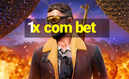 1x com bet