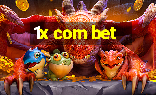 1x com bet