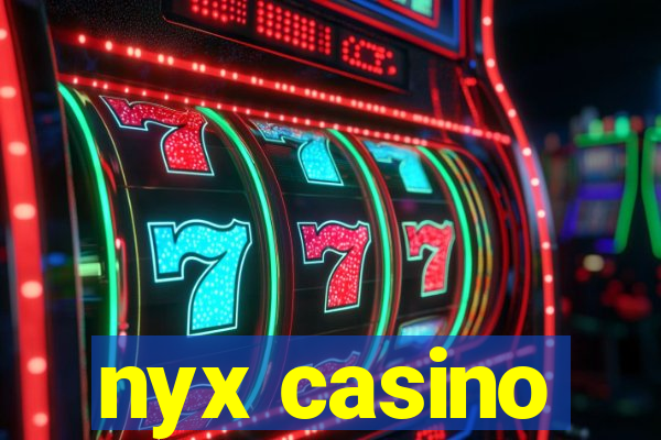 nyx casino