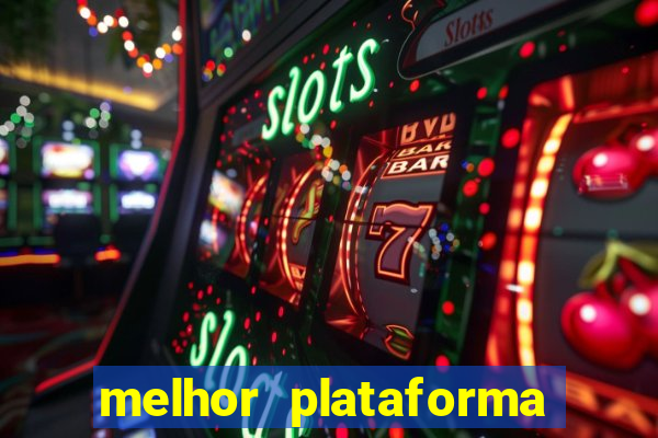 melhor plataforma para jogar e ganhar dinheiro