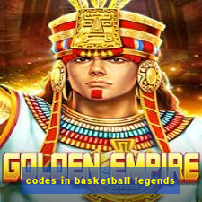 codes in basketball legends