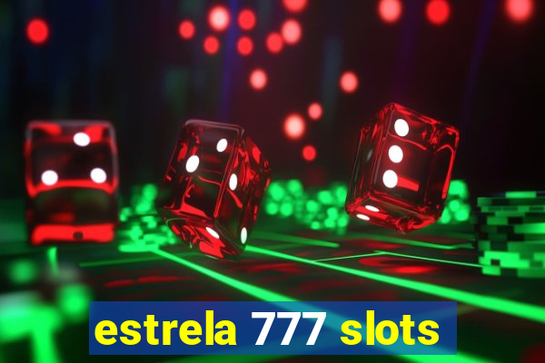 estrela 777 slots