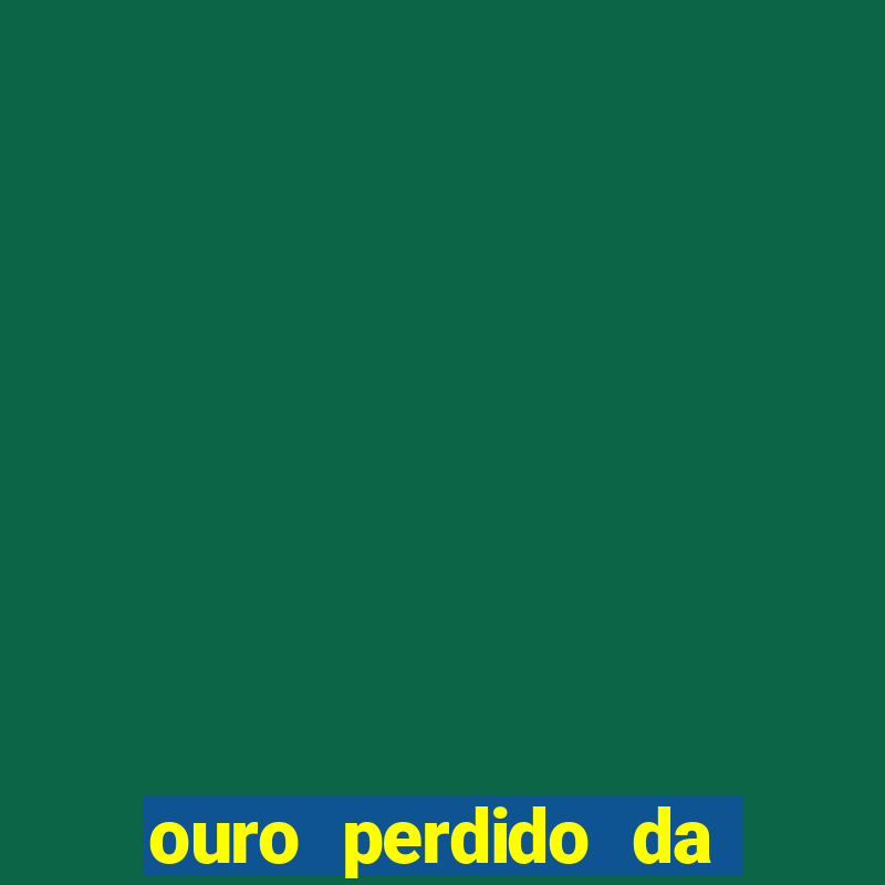 ouro perdido da segunda guerra mundial