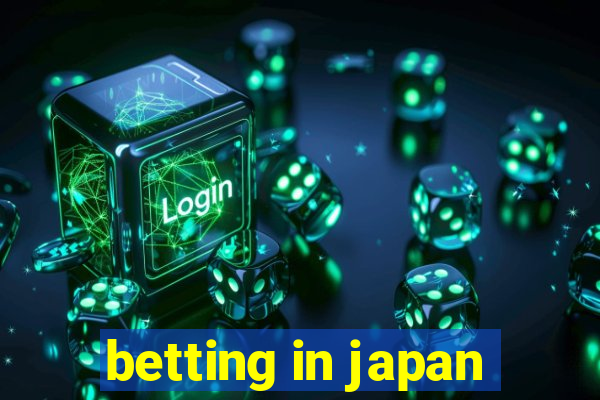 betting in japan