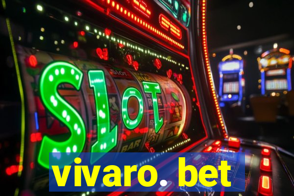 vivaro. bet