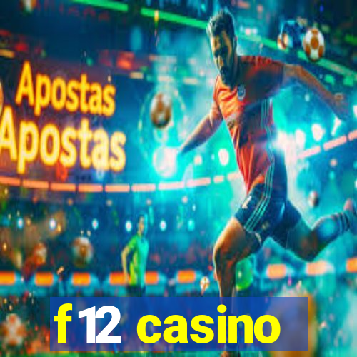 f12 casino