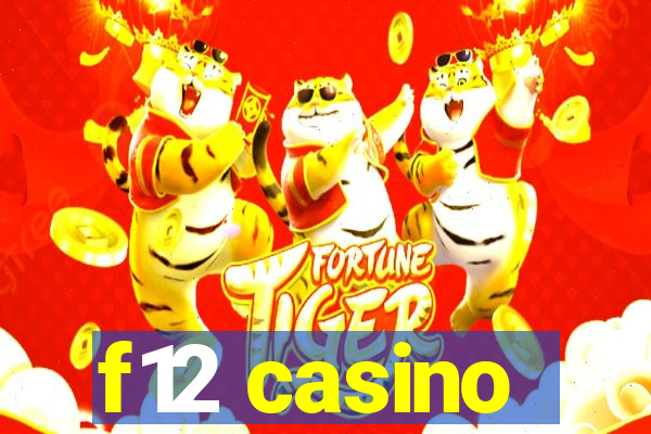 f12 casino