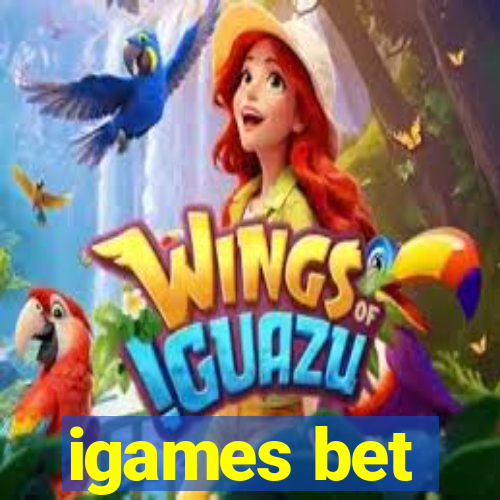 igames bet