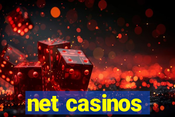 net casinos