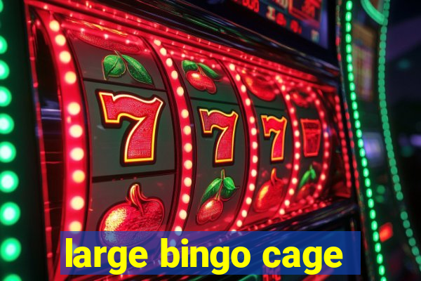 large bingo cage