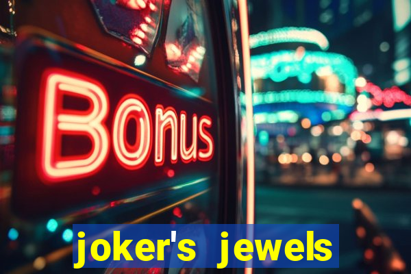 joker's jewels melhor horário para jogar