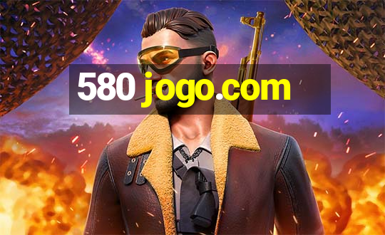 580 jogo.com