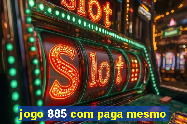 jogo 885 com paga mesmo