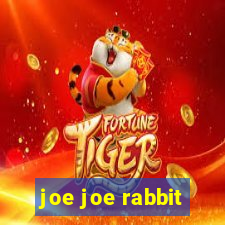 joe joe rabbit