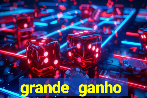 grande ganho fortune tiger