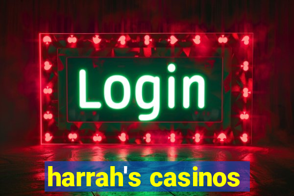 harrah's casinos