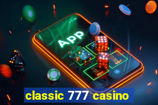 classic 777 casino