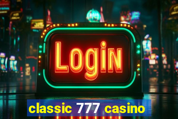 classic 777 casino