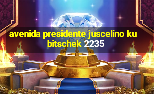 avenida presidente juscelino kubitschek 2235