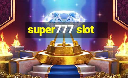 super777 slot