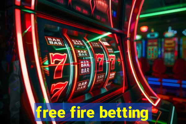 free fire betting