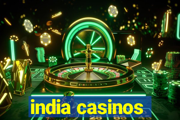 india casinos