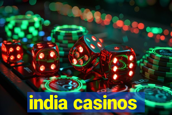 india casinos