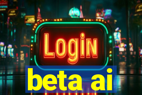 beta ai