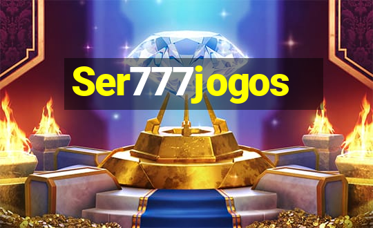 Ser777jogos