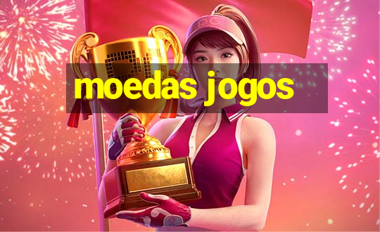 moedas jogos