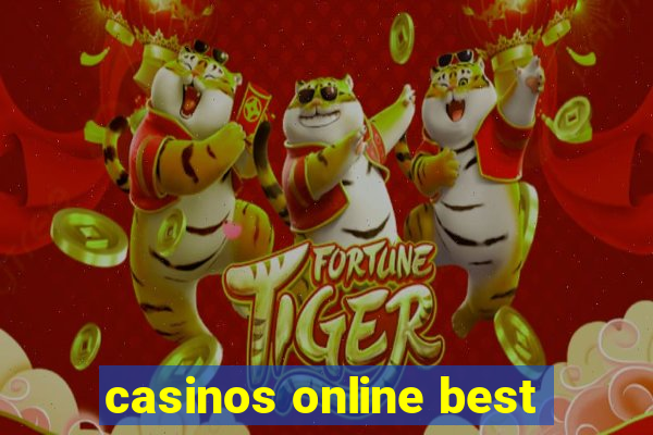 casinos online best