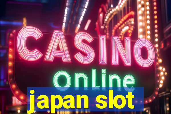 japan slot