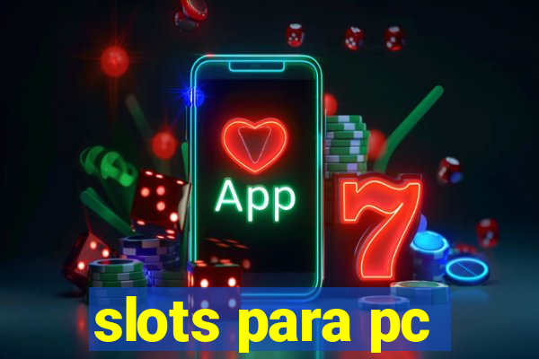 slots para pc