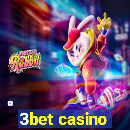 3bet casino