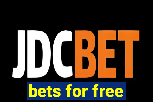 bets for free