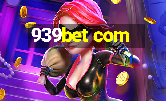 939bet com