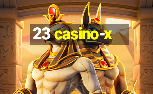 23 casino-x