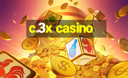 c.3x casino