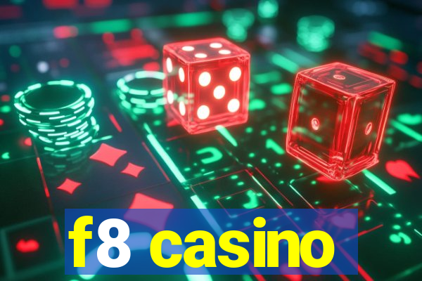 f8 casino