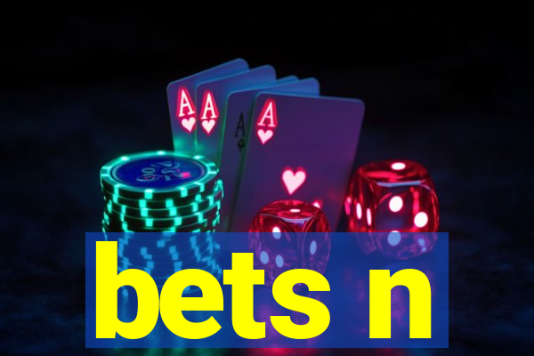 bets n