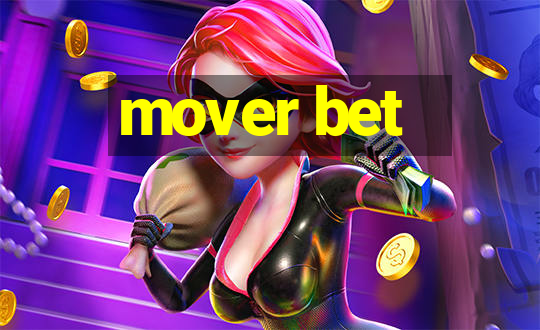 mover bet