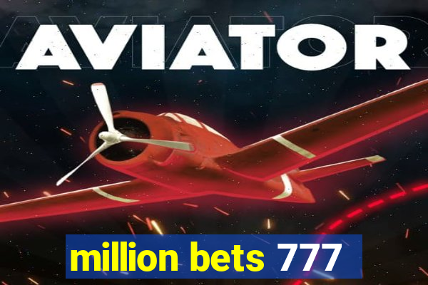 million bets 777