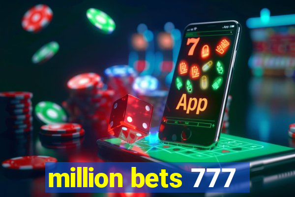 million bets 777