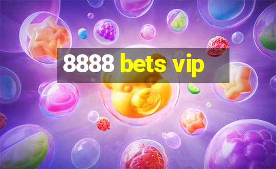 8888 bets vip