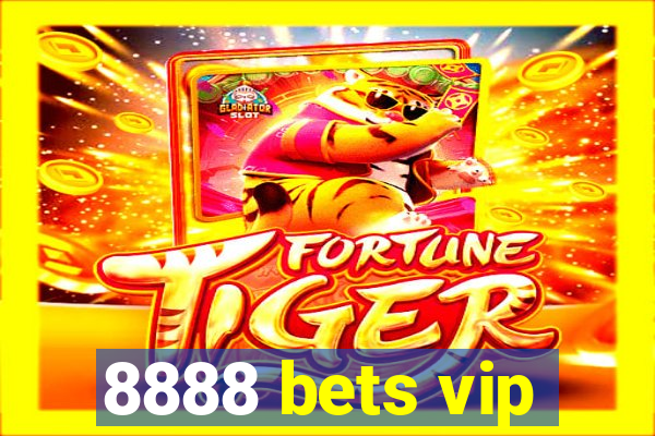 8888 bets vip