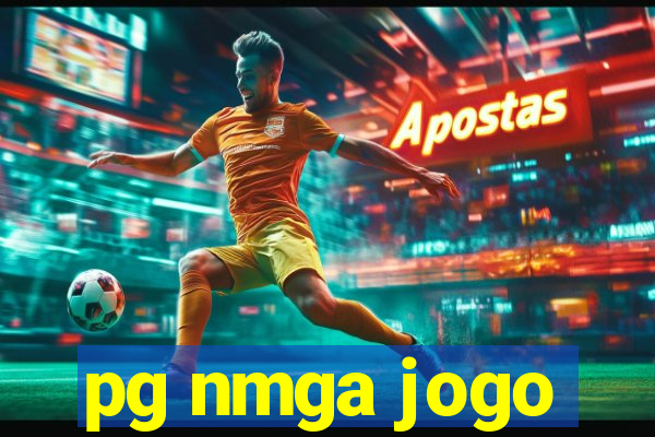 pg nmga jogo