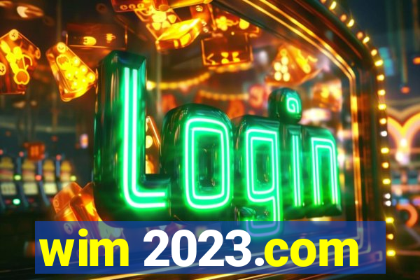 wim 2023.com