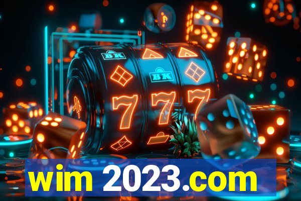 wim 2023.com