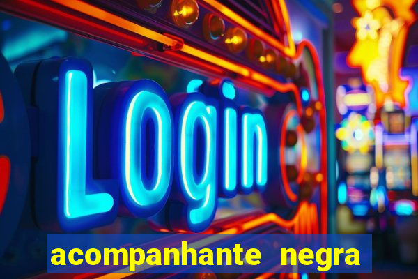 acompanhante negra sao paulo