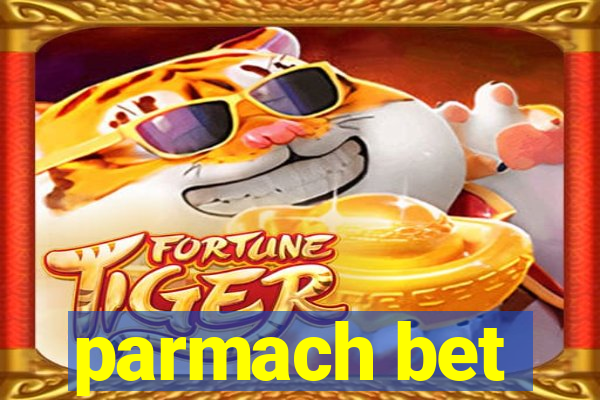 parmach bet